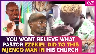 YOU WONT BELIEVE WHAT PASTOR EZEKIEL DID TO THIS MJENGO MAN IN HIS CHURCH [upl. by Ynaffad]