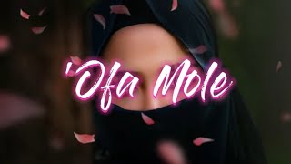 Ofa Mole By JBoitongan song tongansong lyrics [upl. by Navad]