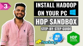 Install Hadoop Cluster on your Windows PC  HDP Sandbox installation stepbystep guide  Lecture 3 [upl. by Xino]