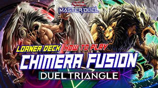 MASTER DUEL COMBO GUIDE LOANER DECK NEW EVENT DUEL TRIANGLE CHIMERA FUSION DECK FUSION TEAM [upl. by Smoht]