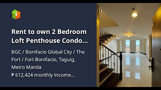 Rent to own 2 Bedroom Loft Penthouse Condo For Sale in St Mark Residences McKinley Hill [upl. by Einram]