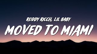 Roddy Ricch  moved to miami Lyrics ft Lil Baby [upl. by Amena]