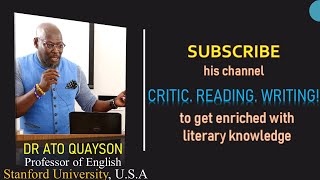 ATO QUAYSON PROFESSOR OF ENGLISH WITH HIS YOUTUBE CHANNEL DO SUBSCRIBE TO THE CHANNEL [upl. by Ahsekyw]