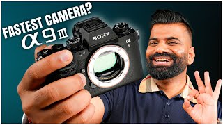 Sony A9 III Unboxing amp First Look  Fastest Camera with Global Shutter🔥🔥🔥 [upl. by Romeu983]