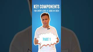 Essential Components for EntryLevel IT Jobs in 2024  Part  1 jobseekingskills [upl. by Amoihc960]