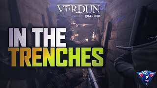 IN THE TRENCHES  Verdun Gameplay [upl. by Enial]