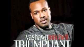 Vashawn Mitchell  Be Fruitful [upl. by Kesley]