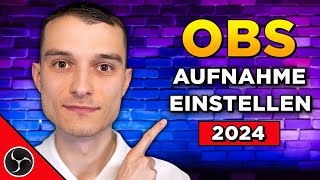 Die BESTEN OBS Studio Aufnahme Einstellungen 2024  OHNE LAGGS [upl. by Sosna]