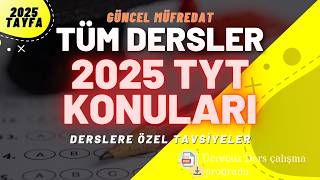 TYT 2025 Güncel Konuları Tüm Dersler Özel Tavsiyeler YKS2025 TYT2025 [upl. by Eilama860]