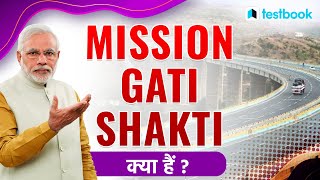 PM Gati Shakti Yojana Kya Hai  Gati Shakti Masterplan  Explained in Hindi  GS for All Exams [upl. by Egas]