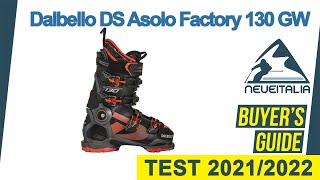 Dalbello DS Asolo Factory 130 GW  Neveitalia Ski boot test 202122 [upl. by Esiocnarf542]