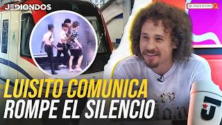 LUISITO COMUNICA ROMPE EL SILENCIO CON LO SUCEDIDO EN EL METRO DE SANTO DOMINGO [upl. by Streetman89]