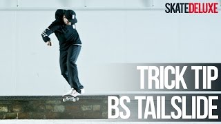 BS Tailslide  Skateboard Trick Tip  FrançaisFrench  skatedeluxe [upl. by Nylekoorb107]