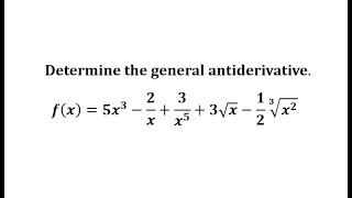 The General Antiderivative of a Polynomial Function Radicals [upl. by Eellah]