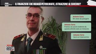 Antonio Cerra il finanziere che indagò su Petrolmafie istigazione al suicidio  FarWest 03062024 [upl. by Carilyn]