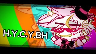 HYCYBH  Hazbin Hotel  Gacha Club [upl. by Ahsinrad]