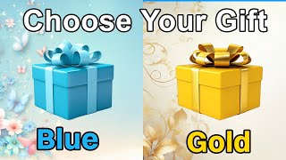 Choose Your Gift  Blue Gold 💙💛 How lucky are you [upl. by Bock466]