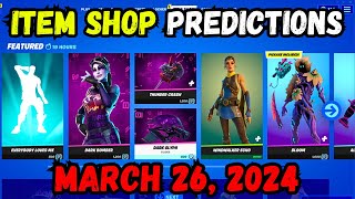 March 26th 2024 Fortnite Item Shop CONFIRMED  Fortnite Early Item Shop Prediction March 26th [upl. by Mountford]