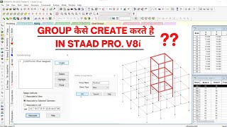 CREATE GROUPS in STAAD Pro  STAAD Pro V8i  INFRA SKILL HUB [upl. by Ydarb]