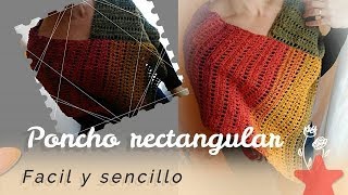 Poncho facil en crochet rectangular  Poncho en ganchillo facil rectangular [upl. by Atsed218]