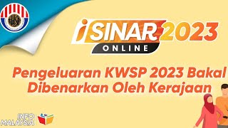 Pengeluaran KWSP 2023 Bakal Dibenarkan Oleh Kerajaan  Info Berita [upl. by Sparrow]