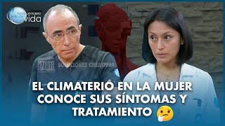 El Climaterio en la mujer conoce sus síntomas y tratamiento 🤔 [upl. by Clayborn]