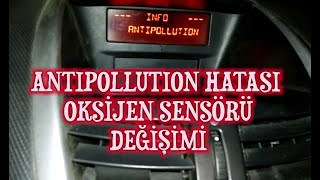 ANTIPOLLUTION HATASI PEJO 207 OKSİJEN SENSÖRÜ DEĞİŞİMİ kendinyap nasılyapılır [upl. by Porche]