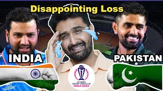 PAKISTAN VS INDIA  ICC CRICKET WORLD CUP  WE LOST BADLY [upl. by Meg134]