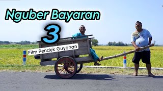 NGUBER BAYARAN 3  EPS 110 [upl. by Marnia]