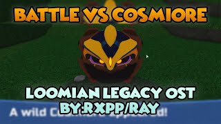 Battle vs Cosmiore  Loomian Legacy OST By RxppRay [upl. by Esilegna]