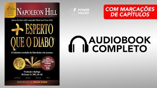 Mais Esperto que o Diabo  Napoleon Hill  Audiobook Completo Português [upl. by Yllitnahc]