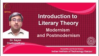 noc18hs31 Lecture 32Modernism and Postmodernism [upl. by Maddock]