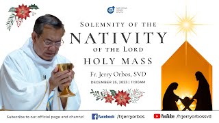 Holy Mass 1100AM 25 December 2023  CHRISTMAS DAY with Fr Jerry Orbos SVD [upl. by Aiam]