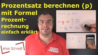 Prozentsatz berechnen  Prozentrechnung mit Formel  Mathematik einfach erklärt  Lehrerschmidt [upl. by Wessling]