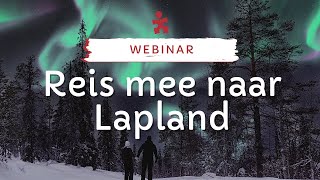 Reis met ons mee naar Lapland  Riksja Travel [upl. by Inaj124]