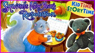 Squirrels New Years Resolution  KIDS BOOKS Read Aloud [upl. by Silverts]