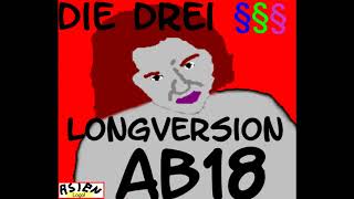 AB 18  Longversion  Die drei Paragraphen  Die Drei §§§  Die drei Paragraphenzeichen [upl. by Inna]