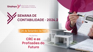 SEMANA DE CONTABILIDADE 2024  2509  14h [upl. by Anaigroeg173]