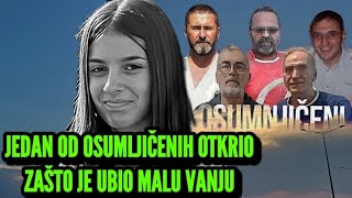 OTVORENA PANDORINA KUTIJA JEDAN OD OSUMLJIČENIH OTKRIO ZAŠTO JE UBIO VANJU ĐORČEVSKU [upl. by Anissej]