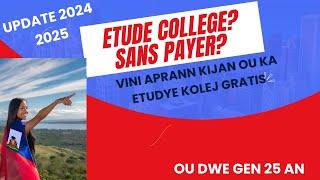 Men Kijan ou ka ale nan College Gratis ticheri siw gen plis ke 25 an Free College [upl. by Hynes]