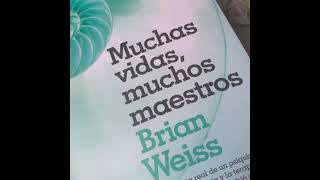 MUCHAS VIDAS MUCHOS MAESTROS audiolibro BRIAN WEISS castellano [upl. by Rafael]