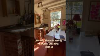 Weekly Home Blessing Day  Clean With Kate  FlyLady Method flyladysystem [upl. by Mar]