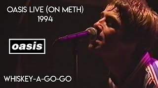 Oasis  Live  The WhiskyAGoGo 1994 Meth Show Full Concert HD [upl. by Marcie]