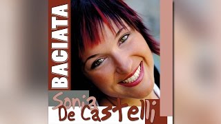 Sonia De Castelli  Baciata  Official Video [upl. by Anom238]