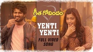 Yenti Yenti Full Video Song  Vijay Deverakonda Rashmika Mandanna Gopi Sunder  Geetha Govindam [upl. by Cassady68]