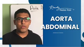 AORTA ABDOMINAL EXPLICACIÓN MÉDICA [upl. by Burney]