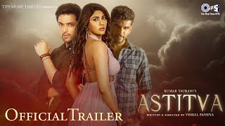 Astitva  Trailer  Parth Samthaan Renu Kaushal Taher Sabbir Satrupa Pyne  Vishal Pandya [upl. by Roldan846]