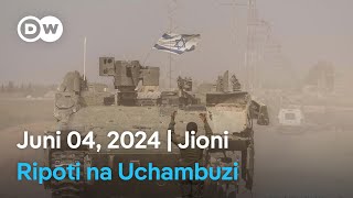 DW Kiswahili Habari za Ulimwengu  Ripoti na Uchambuzi  Juni 04 Jioni  Swahili Habari Leo [upl. by Aehsal]