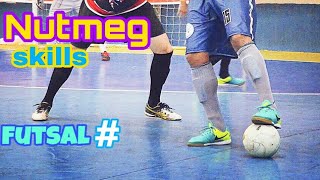 Futsal nutmeg skill futsal terbaik kolongin lawan [upl. by Aciemaj]