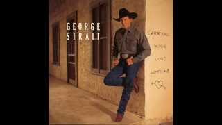 George Strait  Carrying Your Love With Me [upl. by Pfaff244]